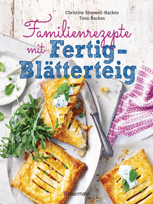 Title details for Familienrezepte mit Fertig-Blätterteig by Christine Sinnwell-Backes - Wait list